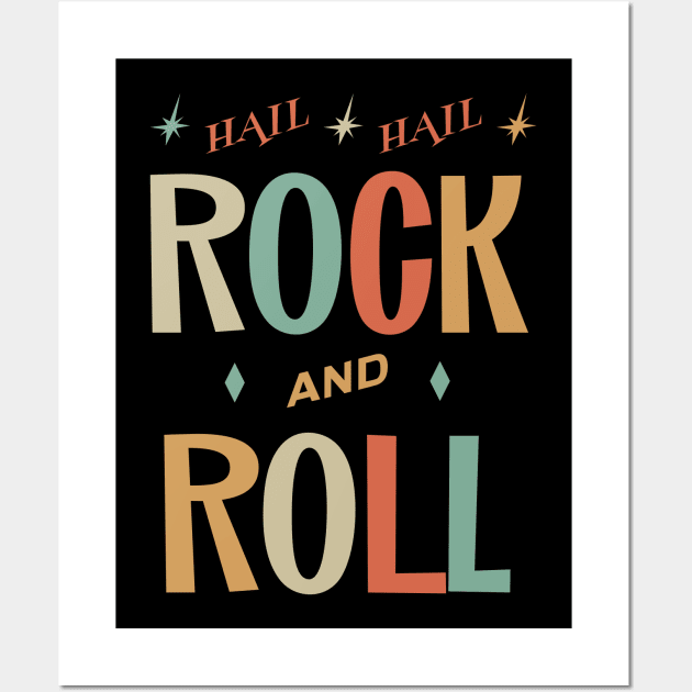 Hail Hail Rock n Roll Wall Art by Kingrocker Clothing